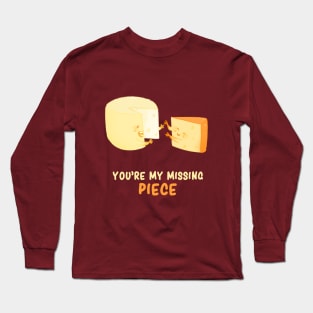 You're my missing piece Long Sleeve T-Shirt